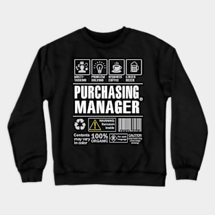 Purchasing Manager Shirt Funny Gift Idea For Purchasing Manager multi-task Crewneck Sweatshirt